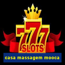 casa massagem mooca